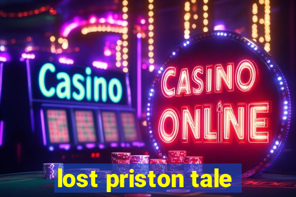 lost priston tale